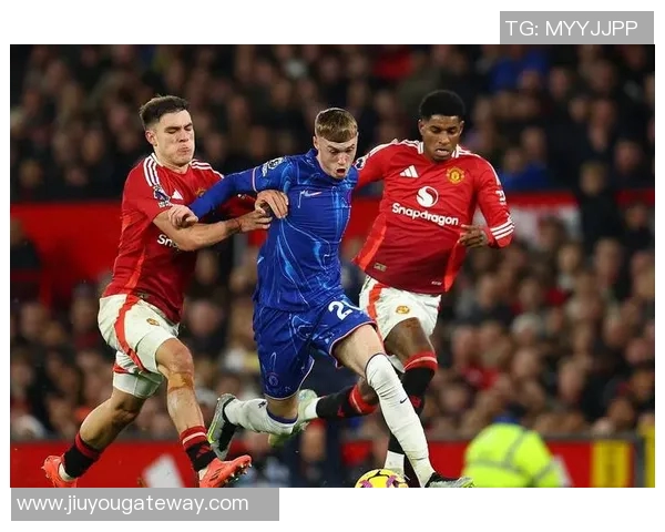 国王杯精彩对决曼联大胜切尔西四球横扫引爆全场激情